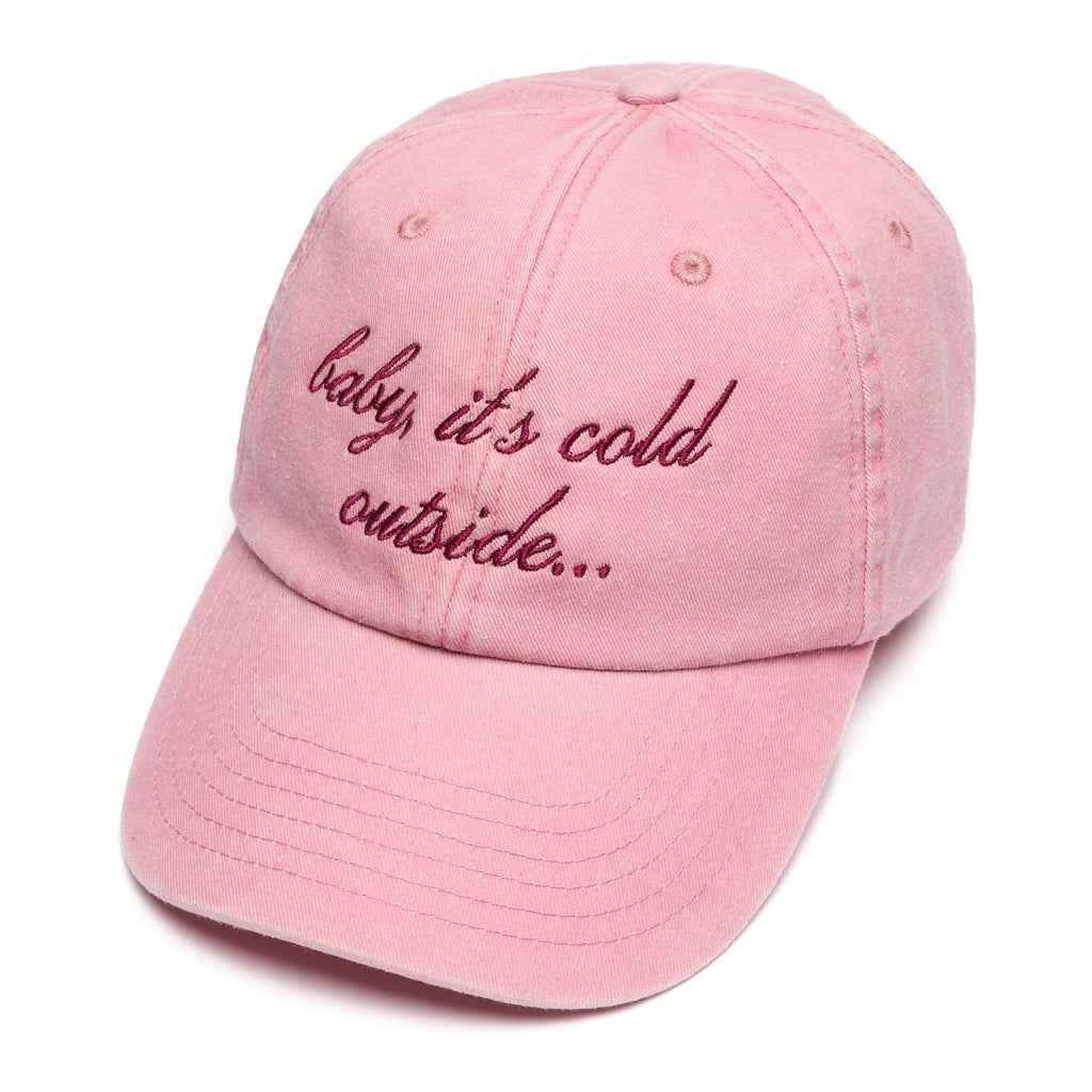 "Baby, it's cold outside" Cap
