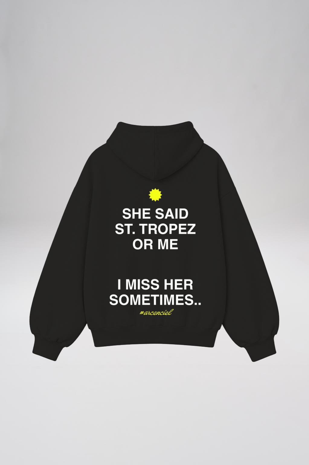 “St.Tropez or Her” Hoodie