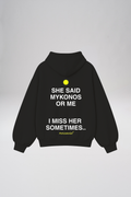 “Mykonos or Her” Hoodie